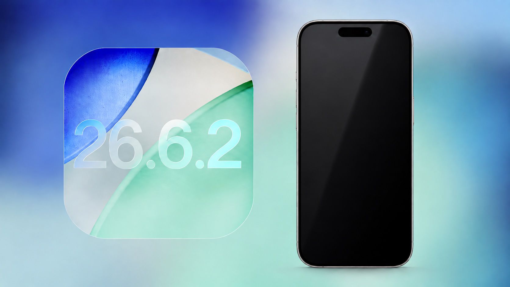 Apple iOS 26.6.2 Güncellemesi Yayınlandı: Hücresel Ağda İndirme Sorunu Giderildi